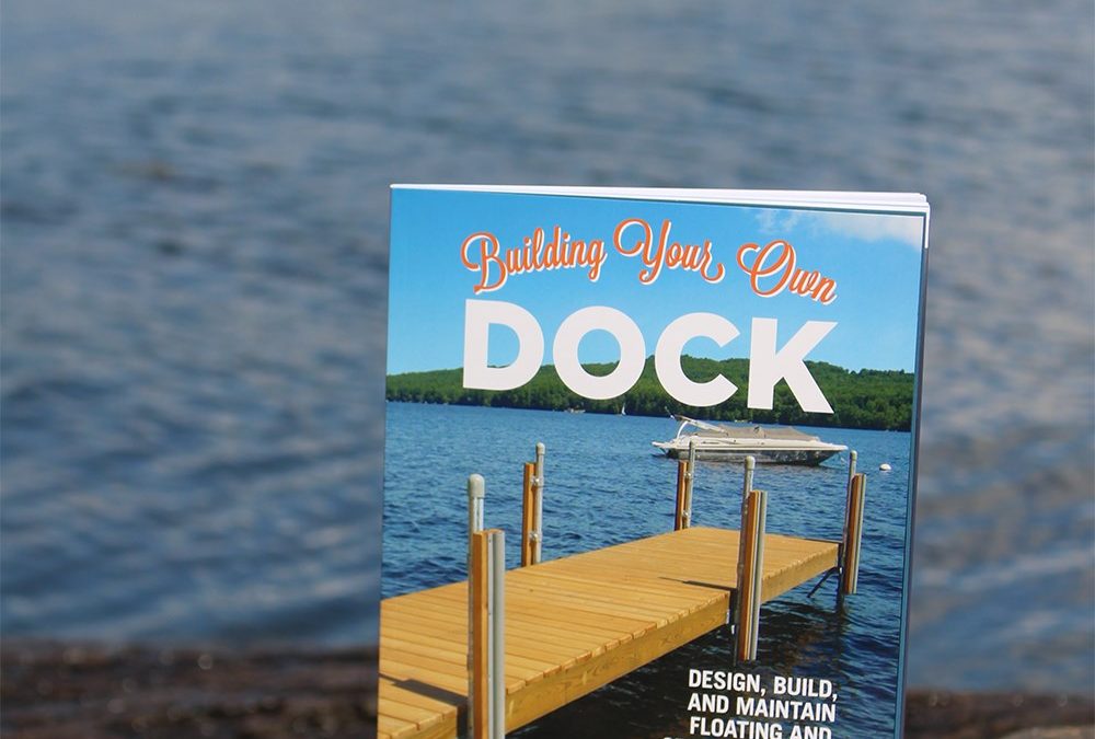 BYOD (Build Your Own Dock) with the book by Sam Merriam!